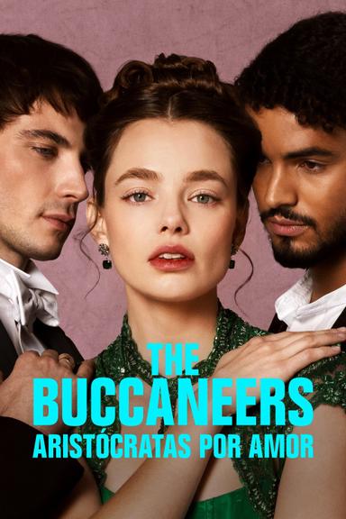 Imagen The Buccaneers: Aristócratas por amor