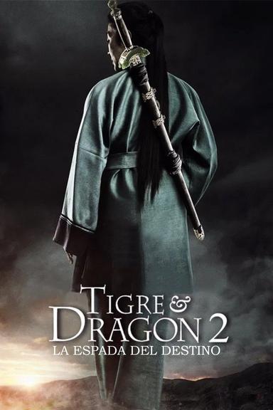 Imagen Tigre y dragón 2: La espada del destino