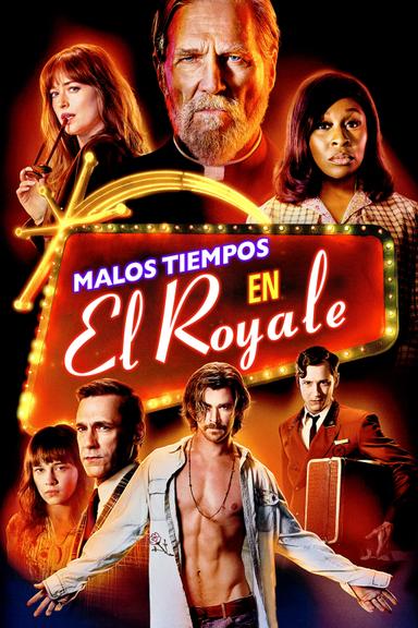 Imagen Malos tiempos en El Royale