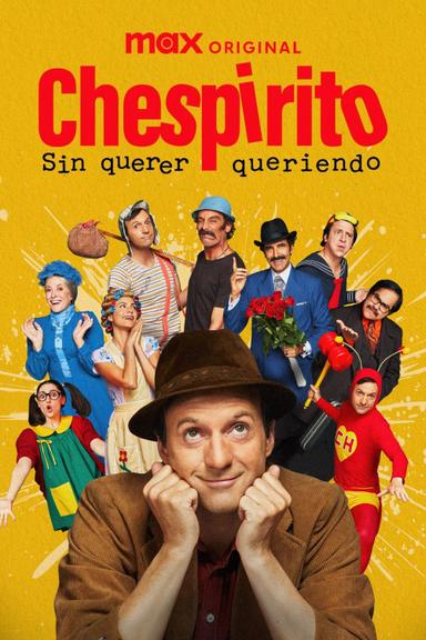 Imagen Chespirito: Sin querer queriendo