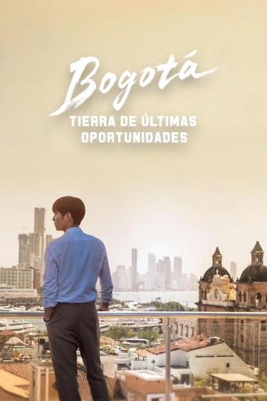 Imagen Bogotá: Tierra de últimas oportunidades