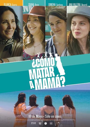 Imagen ¿Cómo matar a mamá?