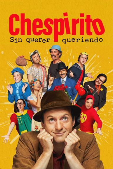 Imagen Chespirito: Sin querer queriendo