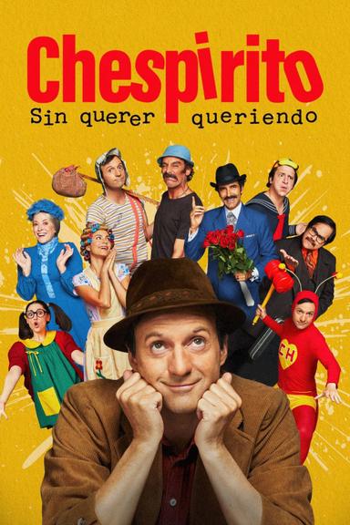 Imagen Chespirito: Sin querer queriendo