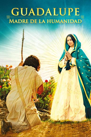 Imagen Guadalupe: Madre de la Humanidad