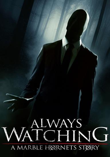 Imagen Always Watching: A Marble Hornets Story