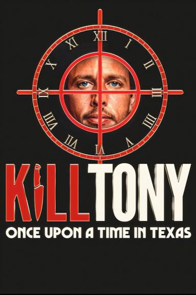 Imagen Kill Tony: Once Upon a Time in Texas
