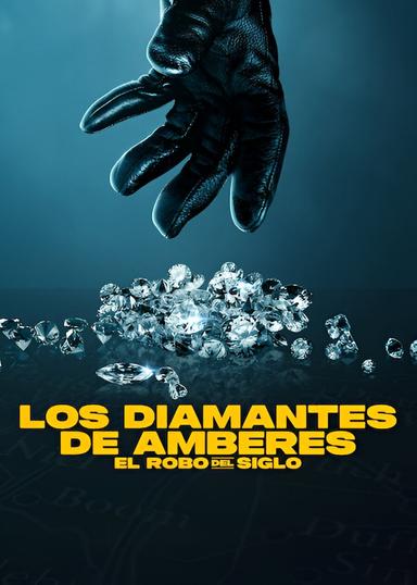 Imagen Los diamantes de Amberes: El robo del siglo