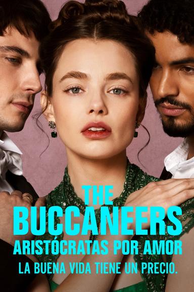Imagen The Buccaneers: Aristócratas por amor