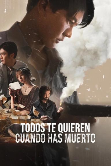 Imagen Todos te quieren cuando has muerto