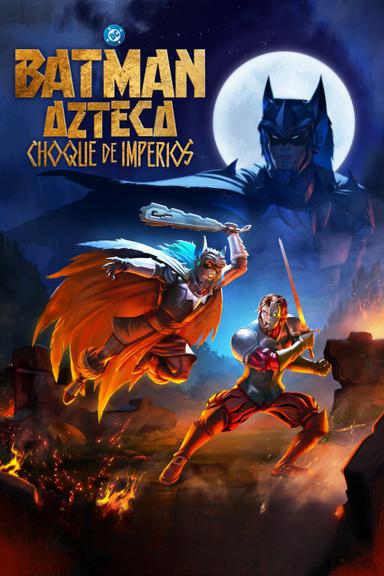 Imagen Batman Azteca: Choque de imperios
