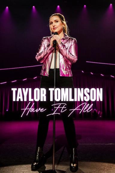 Imagen Taylor Tomlinson: Have It All